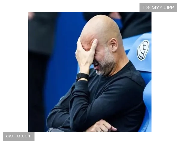 瓜迪奥拉球队心态管理策略助力曼城近期表现稳健 瓜迪奥拉球队心态管理策略助力曼城近期表现稳健